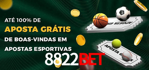 8822bet Ate 100% de Aposta Gratis