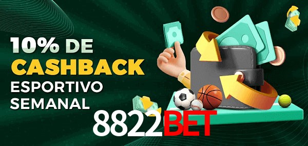 10% de bônus de cashback na 8822bet